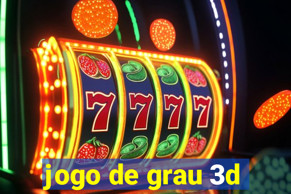 jogo de grau 3d